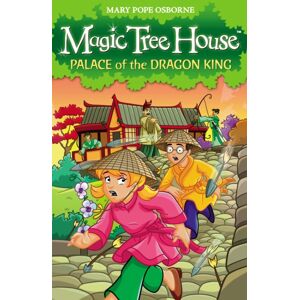 Penguin Random House Children's UK Magic Tree House 14: Palace Of The Dragon King Penguin Random House Children's UK Magic Tree House 14: Palace Of The Dragon King