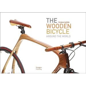 Images Publishing Group Pty Ltd The Wooden Bicycle : Around The World Images Publishing Group Pty Ltd The Wooden Bicycle : Around The World
