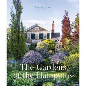 Images Publishing Group Pty Ltd The Gardens Of The Hamptons : Grand Estates, Village Jewels, And Public Sanctuaries Images Publishing Group Pty Ltd The Gardens Of The Hamptons : Grand Estates, Village Jewels, And Public Sanctuaries