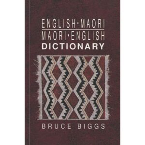Auckland University Press English-Maori Maori-English Dictionary Auckland University Press English-Maori Maori-English Dictionary