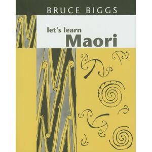 Auckland University Press Let'S Learn Maori : Revised Edition Auckland University Press Let'S Learn Maori : Revised Edition