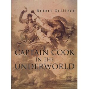 Auckland University Press Captain Cook In The Underworld : Paperback Auckland University Press Captain Cook In The Underworld : Paperback