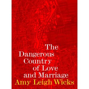 Auckland University Press The Dangerous Country Of Love And Marriage Auckland University Press The Dangerous Country Of Love And Marriage