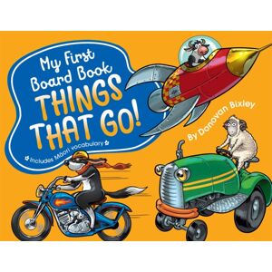 Hachette Aotearoa New Zealand My First Board Book: Things That Go! Hachette Aotearoa New Zealand My First Board Book: Things That Go!