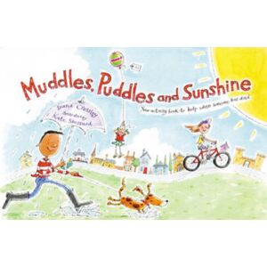 Hawthorn Press Muddles, Puddles And Sunshine : Your Activity Book To Help When Someone Has Died Hawthorn Press Muddles, Puddles And Sunshine : Your Activity Book To Help When Someone Has Died