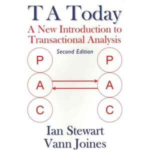 Lifespace Publishing T A Today : A Introduction To Transactional Analysis Lifespace Publishing T A Today : A Introduction To Transactional Analysis