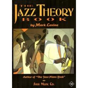 Sher Music Co ,U.S. The Jazz Theory Book Sher Music Co ,U.S. The Jazz Theory Book