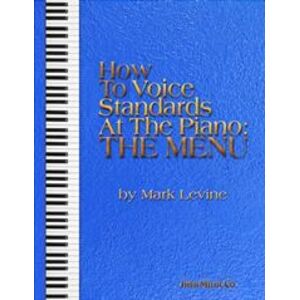 Sher Music Co ,U.S. How To Voice Standards At The Piano - The Menu Sher Music Co ,U.S. How To Voice Standards At The Piano - The Menu
