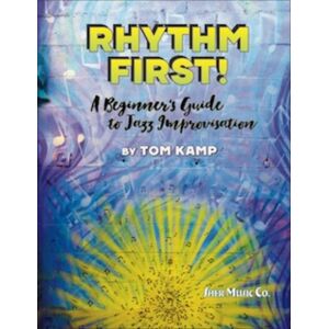 Sher Music Co ,U.S. Rhythm First! A Beginner'S Guide To Jazz Improvisation (Bb Version) Sher Music Co ,U.S. Rhythm First! A Beginner'S Guide To Jazz Improvisation (Bb Version)