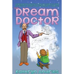 Ozark Mountain Publishing Dream Doctor : A Lighthearted Journey To Help The Children In Your Life Discover Dreams Have Something To Teach Us Ozark Mountain Publishing Dream Doctor : A Lighthearted Journey To Help The Children In Your Life Discover Dreams Have Something To Teach Us
