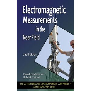 SciTech Publishing Inc Electromagnetic Measurements In The Near Field SciTech Publishing Inc Electromagnetic Measurements In The Near Field