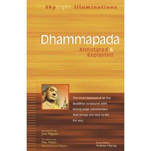 Jewish Lights Publishing Dhammapada : Annotated And Explained Jewish Lights Publishing Dhammapada : Annotated And Explained