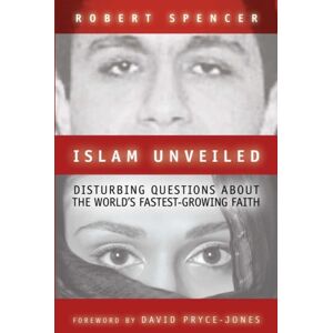 Encounter Books,USA Islam Unveiled : Disturbing Questions About The Worlds Fastest-Growing Faith Encounter Books,USA Islam Unveiled : Disturbing Questions About The Worlds Fastest-Growing Faith
