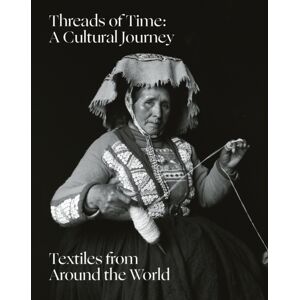 Hali Publications Ltd Threads Of Time: A Cultural Journey : Textiles From Around The World Hali Publications Ltd Threads Of Time: A Cultural Journey : Textiles From Around The World