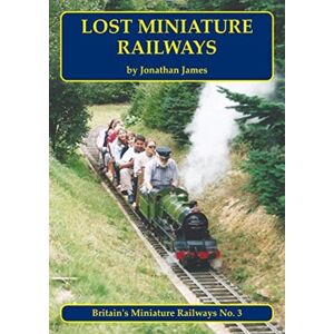 Mainline & Maritime Ltd Lost Miniature Railways Mainline & Maritime Ltd Lost Miniature Railways
