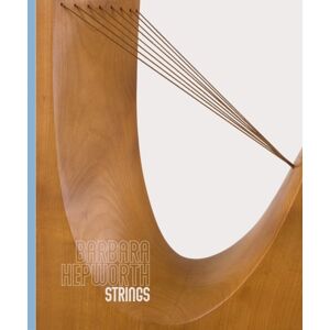 Piano Nobile Publications Barbara Hepworth: Strings Piano Nobile Publications Barbara Hepworth: Strings
