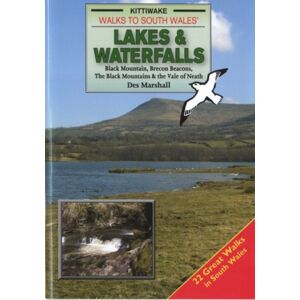 Kittiwake Press Walks To South Wales' Lakes And Waterfalls Kittiwake Press Walks To South Wales' Lakes And Waterfalls