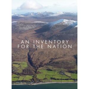 Historic Environment Scotland An Inventory For The Nation Historic Environment Scotland An Inventory For The Nation