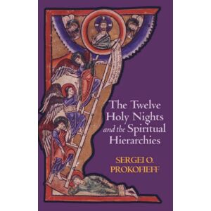 Temple Lodge Publishing The Twelve Holy Nights And The Spiritual Hierarchies Temple Lodge Publishing The Twelve Holy Nights And The Spiritual Hierarchies