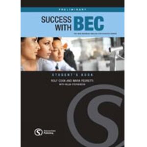 Cengage Learning EMEA Success With Bec Preliminary : The Business English Certificates Course Cengage Learning EMEA Success With Bec Preliminary : The Business English Certificates Course