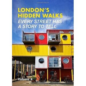 Metro Publications Ltd London'S Hidden Walks Volume 4 Metro Publications Ltd London'S Hidden Walks Volume 4