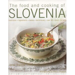 Anness Publishing Food And Cooking Of Slovenia Anness Publishing Food And Cooking Of Slovenia