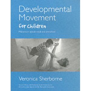 Worth Publishing Developmental Movement For Children Worth Publishing Developmental Movement For Children