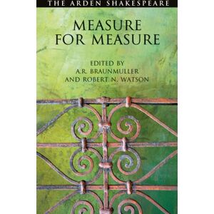 Bloomsbury Publishing PLC Measure For Measure : Third Series Bloomsbury Publishing PLC Measure For Measure : Third Series