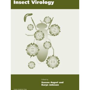 Caister Academic Press Insect Virology Caister Academic Press Insect Virology