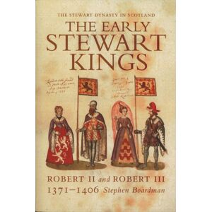 Birlinn General The Early Stewart Kings : Robert Ii And Robert Iii Birlinn General The Early Stewart Kings : Robert Ii And Robert Iii