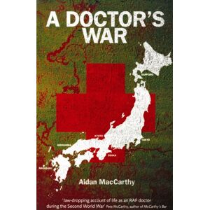 Grub Street Publishing A Doctor'S War Grub Street Publishing A Doctor'S War
