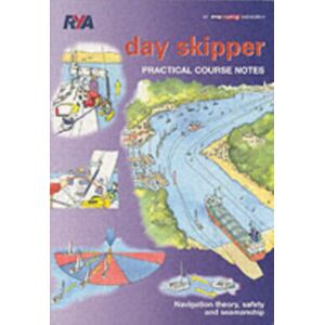 Royal Yachting Association Rya Day Skipper Practical Course Notes Royal Yachting Association Rya Day Skipper Practical Course Notes