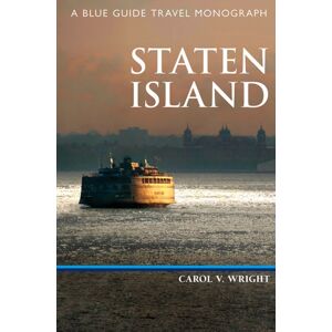 Blue Guides Staten Island : A Blue Guide Travel Monograph Blue Guides Staten Island : A Blue Guide Travel Monograph