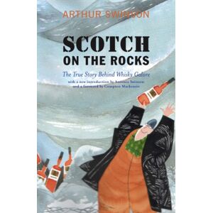 Luath Press Ltd Scotch On The Rocks : The True Story Behind Whisky Galore Luath Press Ltd Scotch On The Rocks : The True Story Behind Whisky Galore