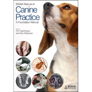 British Small Animal Veterinary Association Bsava Manual Of Canine Practice : A Foundation Manual British Small Animal Veterinary Association Bsava Manual Of Canine Practice : A Foundation Manual