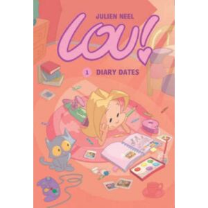 Usharp Comics, an imprint of Highland Books Ltd Lou! : Diary Dates V. 1 Usharp Comics, an imprint of Highland Books Ltd Lou! : Diary Dates V. 1