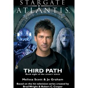 Fandemonium Books Stargate Atlantis Third Path (Legacy Book 8) Fandemonium Books Stargate Atlantis Third Path (Legacy Book 8)