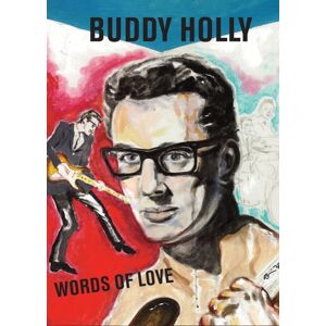 Genesis Publications Words Of Love: Buddy Holly Genesis Publications Words Of Love: Buddy Holly