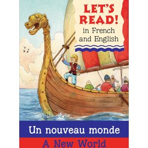 b small publishing limited A World/un Nouveau Monde b small publishing limited A World/un Nouveau Monde