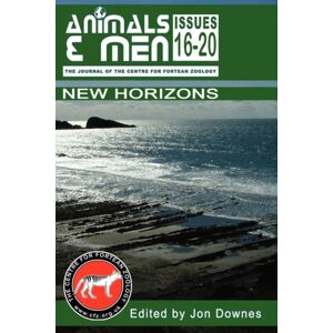 CFZ Press Horizons : Animals & Men Issues 16-20 Collected Editions Vol. 4 CFZ Press Horizons : Animals & Men Issues 16-20 Collected Editions Vol. 4