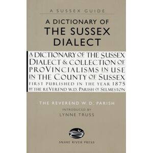 Anness Publishing A Dictionary Of The Sussex Dialect Anness Publishing A Dictionary Of The Sussex Dialect