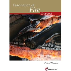 Mindstretchers Fascination Of Fire : Charcoal Mindstretchers Fascination Of Fire : Charcoal