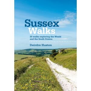 Vertebrate Publishing Ltd Sussex Walks : 20 Walks Exploring The Weald And The South Downs Vertebrate Publishing Ltd Sussex Walks : 20 Walks Exploring The Weald And The South Downs