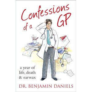 HarperCollins Publishers Confessions Of A Gp HarperCollins Publishers Confessions Of A Gp