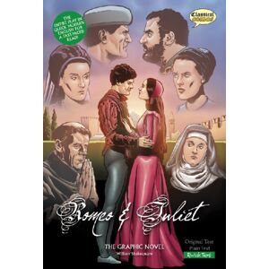 Classical Comics Romeo And Juliet The Graphic Novel : Quick Text Classical Comics Romeo And Juliet The Graphic Novel : Quick Text