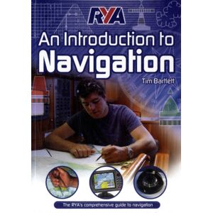 Royal Yachting Association Rya - An Introduction To Navigation Royal Yachting Association Rya - An Introduction To Navigation