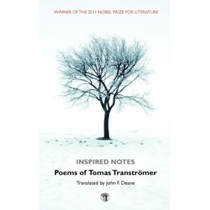 Dedalus Press Inspired Notes : Poems Of Tomas Transtromer Dedalus Press Inspired Notes : Poems Of Tomas Transtromer