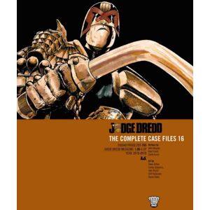 Rebellion Publishing Ltd. Judge Dredd: The Complete Case Files 16 : Volume 16 Rebellion Publishing Ltd. Judge Dredd: The Complete Case Files 16 : Volume 16
