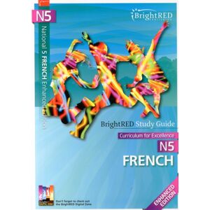Bright Red Publishing National 5 French - Enhanced Edition Study Guide Bright Red Publishing National 5 French - Enhanced Edition Study Guide