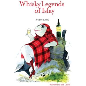 Luath Press Ltd Whisky Legends Of Islay Luath Press Ltd Whisky Legends Of Islay